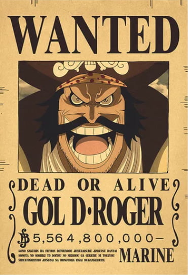 Affiche wanted de Gold D. Roger 5.564 800 Millard de Berry ONE PIECE